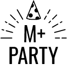 M+ party